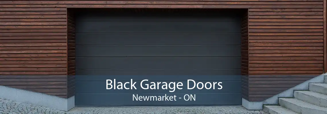 Black Garage Doors Newmarket - ON