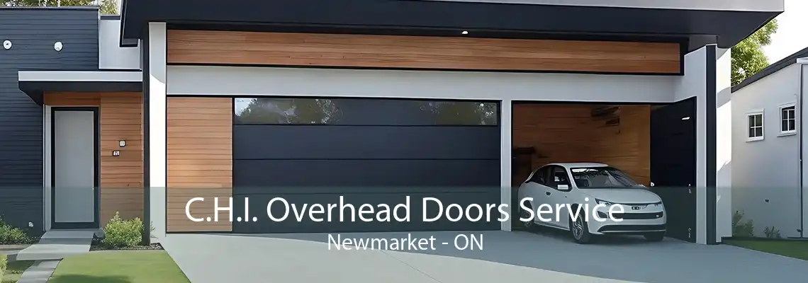 C.H.I. Overhead Doors Service Newmarket - ON