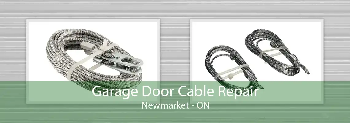 Garage Door Cable Repair Newmarket - ON