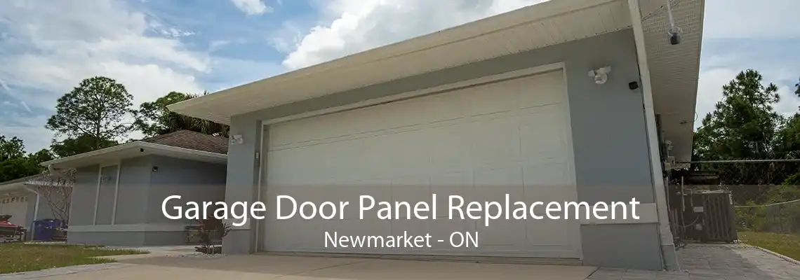 Garage Door Panel Replacement Newmarket - ON