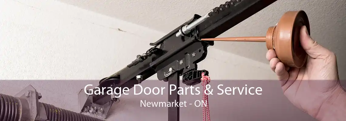 Garage Door Parts & Service Newmarket - ON