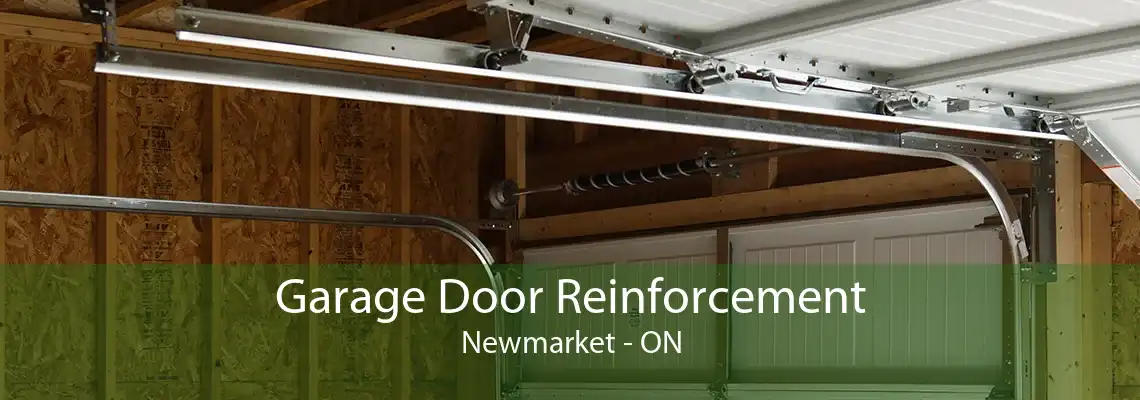 Garage Door Reinforcement Newmarket - ON