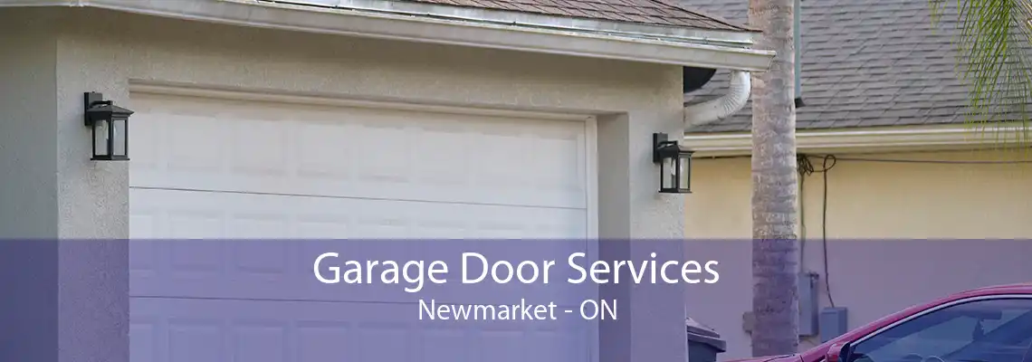 Garage Door Services Newmarket - ON