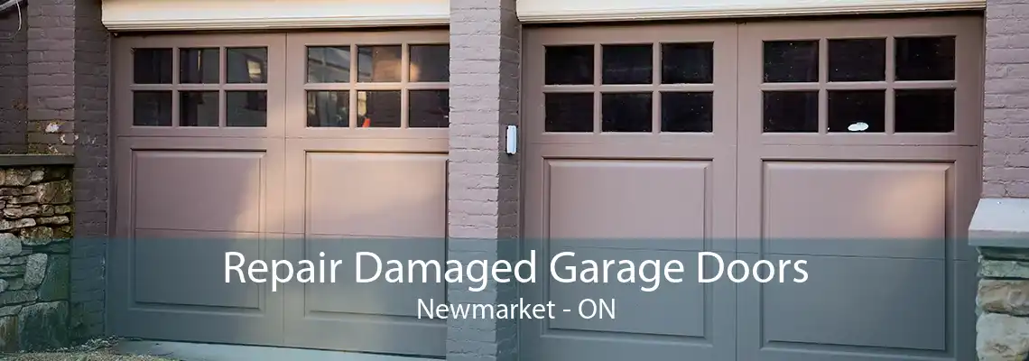 Repair Damaged Garage Doors Newmarket - ON