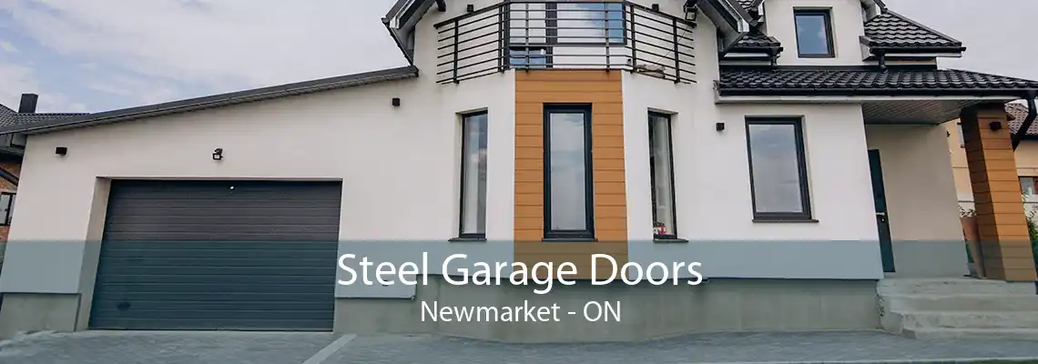 Steel Garage Doors Newmarket - ON